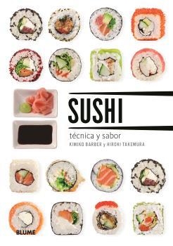 SUSHI: TECNICA Y SABOR | 9788410469150 | KIMIKO BARBER