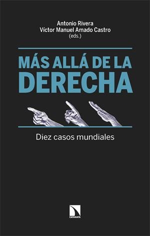 MAS ALLA DE LA DERECHA: DIEZ CASOS MUNDIALES | 9788410672826 | ANTONIO RIVERA
