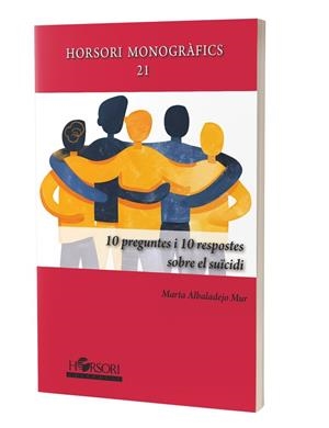 10 PREGUNTES I 10 RESPOSTES SOBRE EL SUÏCIDI | 9788412859980 | MARTA ALBALADEJO MUR