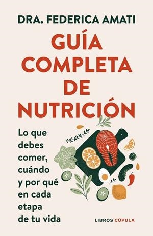 GUÍA COMPLETA DE NUTRICIÓN | 9788448042257 | DRA. FEDERICA AMATI