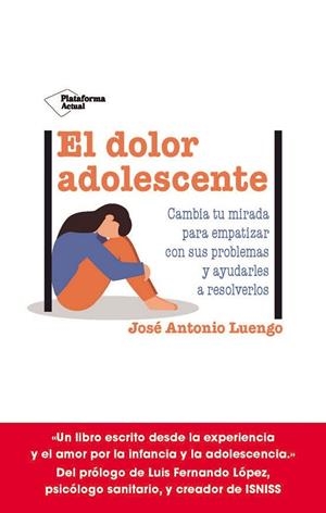 EL DOLOR ADOLESCENTE | 9788419271990 | JOSE ANTONIO LUENGO