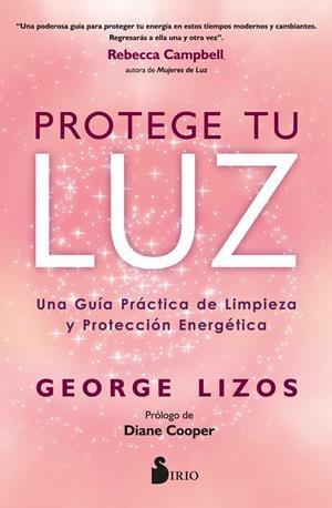 PROTEGE TU LUZ | 9788419105295 | GEORGE LIZOS