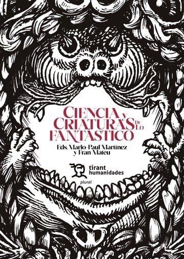 CIENCIA Y CRIATURAS DE LO FANTASTICO | 9788411837590 | MARTINEZ FABRE, MARIO PABLO