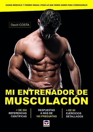 MI ENTRENADOR DE MUSCULACION | 9788416676675 | DAVID COSTA