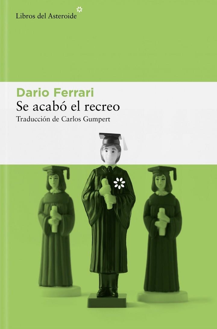 SE ACABO EL RECREO | 9788410178441 | FERRARI, DARIO