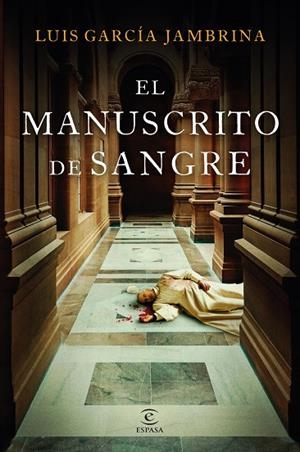 EL MANUSCRITO DE SANGRE | 9788467074642 | GARCIA JAMBRINA, LUIS
