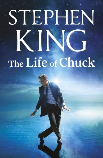 THE LIFE OF CHUCK | 9781399753425 | STEPHEN KING
