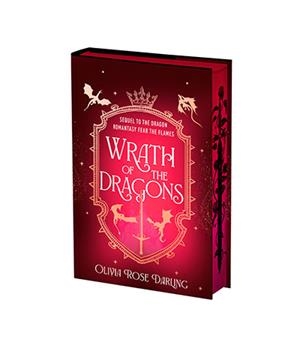 WRATH OF THE DRAGONS | 9781785126727 | OLIVIA ROSE DARLING