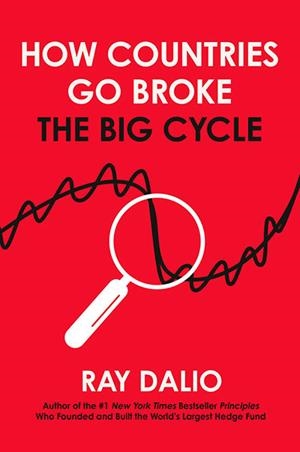 HOW COUNTRIES GO BROKE | 9781398551466 | RAY DALIO