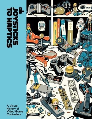 FROM JOYSTICKS TO HAPTICS: A VISUAL HISTORY | 9780008713577 | LOST IN CULT