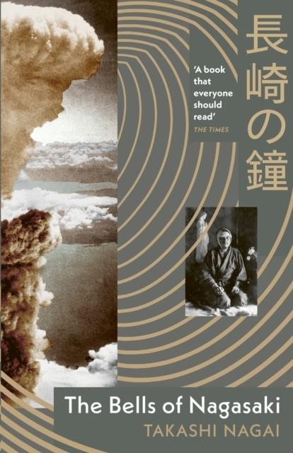 THE BELLS OF NAGASAKI | 9781529952605 | TAKASHI NAGAI