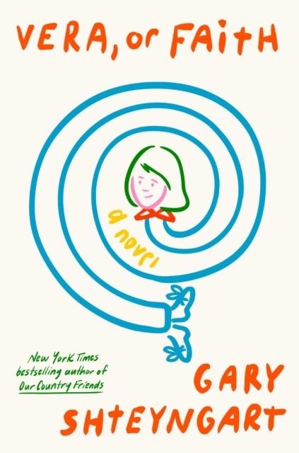 VERA OR FAITH | 9780593979464 | GARY SHTEYNGART