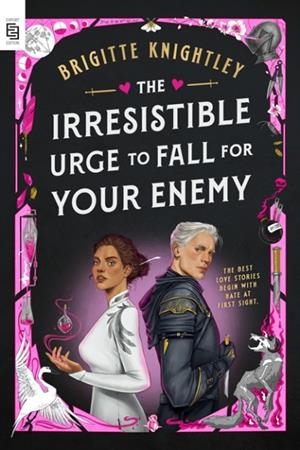 THE IRRESISTIBLE URGE TO FALL FOR YOUR ENEMY | 9780593956731 | BRIGITTE KNIGHTLEY