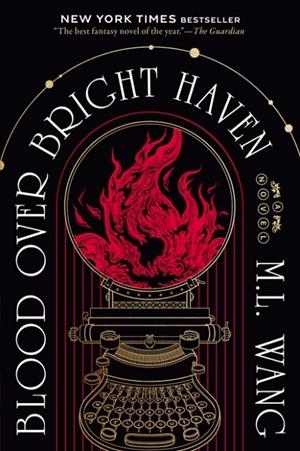 BLOOD OVER BRIGHT HAVEN | 9780593873373 | M L WANG