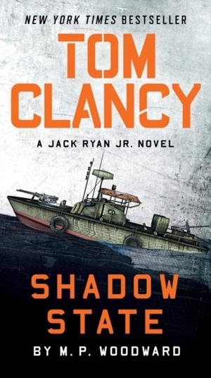 TOM CLANCY SHADOW STATE | 9780593717967 | M.P. WOODWARD
