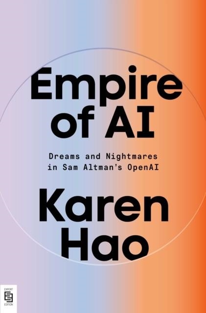 EMPIRE OF AI | 9798217060481 | KAREN HAO
