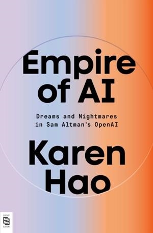 EMPIRE OF AI | 9798217060481 | KAREN HAO