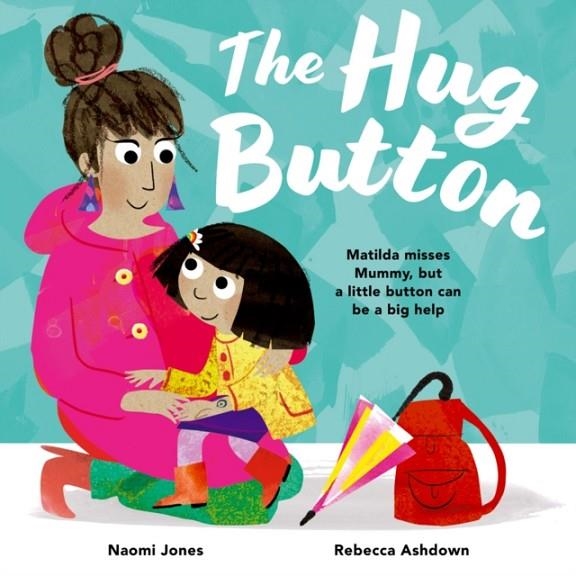 THE HUG BUTTON | 9780192794826 | NAOMI JONES