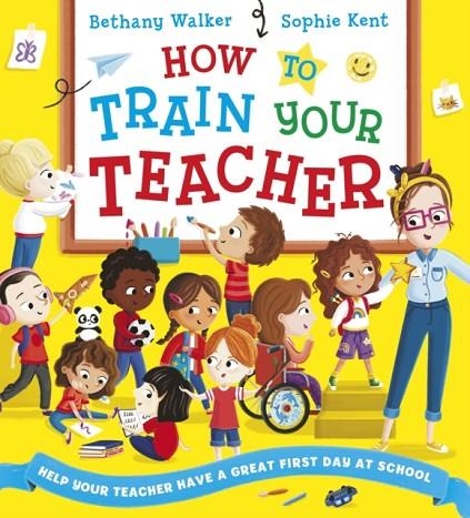 HOW TO TRAIN YOUR TEACHER | 9780702333606 | WALKER AND KENT