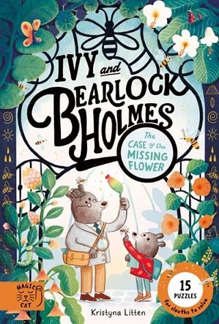 IVY AND BEARLOCK HOLMES: THE CASE OF THE MISSING F | 9781917366694 | KRYSTINA LITTEN