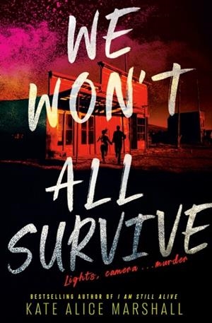 WE WON'T ALL SURVIVE | 9780593691830 | KATE ALICE MARSHALL