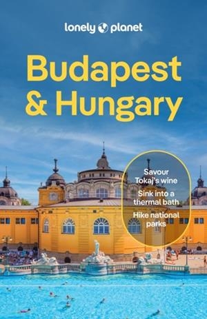 BUDAPEST AND HUNGARY 10 | 9781837583638