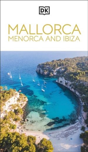 MALLORCA MENORCA IBIZA DK EYEWITNESS TRAVEL GUIDE | 9780241726457