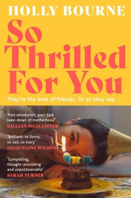 SO THRILLED FOR YOU | 9781529301687 | HOLLY BOURNE