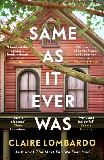 SAME AS IT EVER WAS | 9781399608237 | CLAIRE LOMBARDO