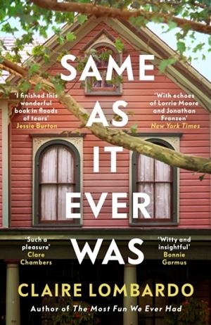 SAME AS IT EVER WAS | 9781399608237 | CLAIRE LOMBARDO