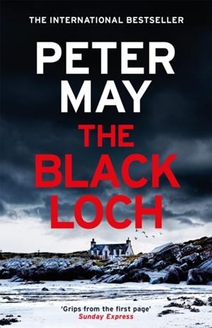 THE BLACK LOCH | 9781529436105 | PETER MAY