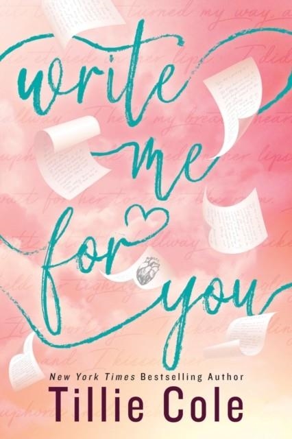 WRITE ME FOR YOU | 9781405964708 | TILLIE COLE