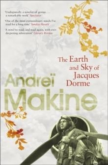 EARTH AND SKY OF JAQUES DORME | 9780340831267 | ANDREÏ MAKINE