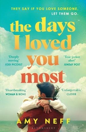 THE DAYS I LOVED YOU MOST | 9781526674586 | AMY NEFF