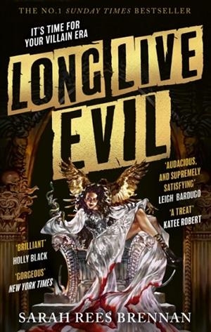 LONG LIVE EVIL | 9780356522081 | SARAH REES BRENNAN