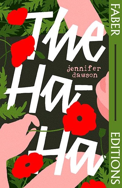 THE HA-HA | 9780571390250 | JENNIFER DAWSON