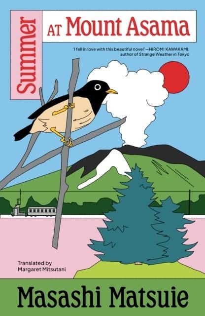 THE SUMMER AT MOUNT ASAMA | 9781917378000 | MASASHI MATSUIE