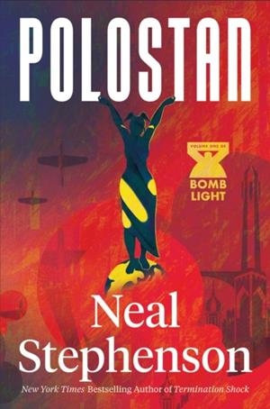 POLOSTAN (BOMB LIGHT BOOK 1) | 9780008262624 | NEAL STEPHENSON