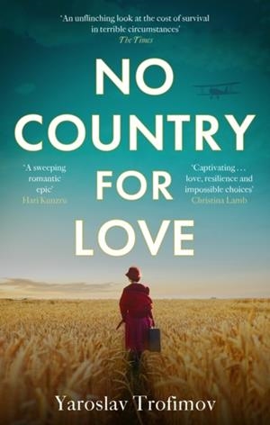 NO COUNTRY FOR LOVE | 9780349145341 | YAROSLAV TROFIMOV