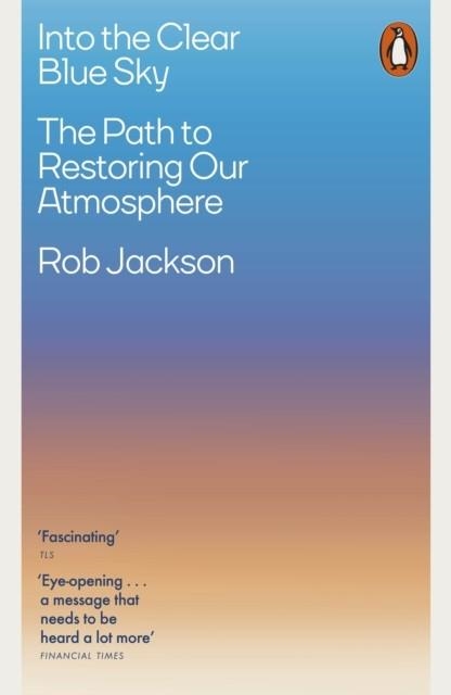 INTO THE CLEAR BLUE SKY | 9780141996141 | ROB JACKSON
