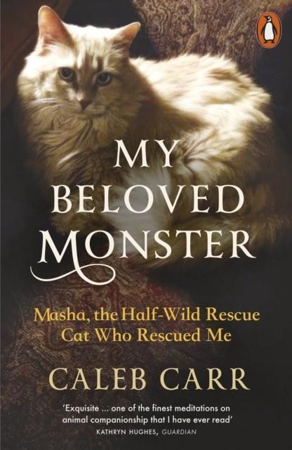 MY BELOVED MONSTER | 9781802068344 | CALEB CARR