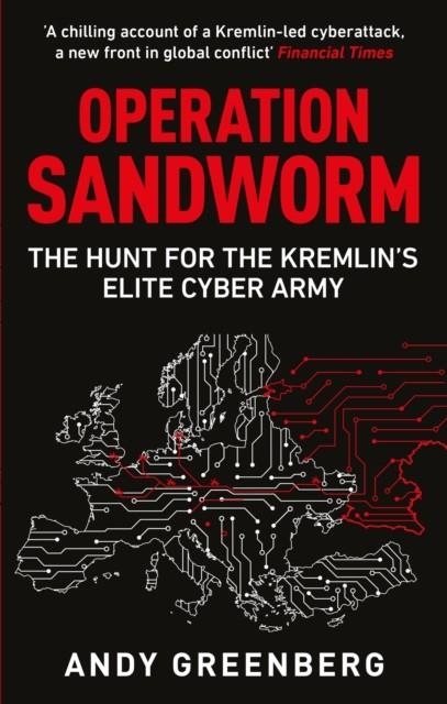 OPERATION SANDWORM | 9781800963139 | ANDY GREENBERG
