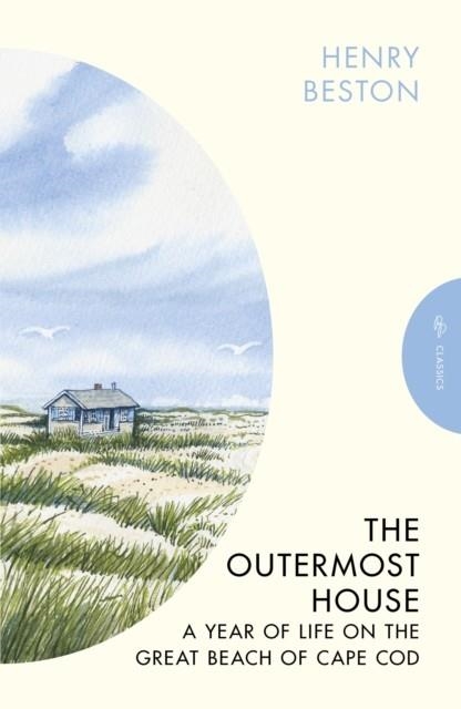 THE OUTERMOST HOUSE | 9781805332824 | HENRY BESTON