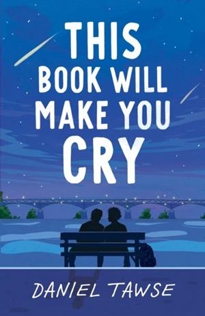 THIS BOOK WILL MAKE YOU CRY | 9781444971620 | DANIEL TAWSE
