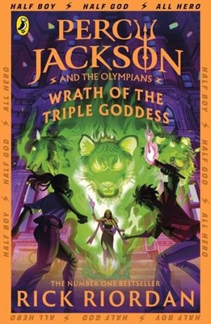 PERCY JACKSON (7): WRATH OF THE TRIPLE GODDESS | 9780241691717 | RICK RIORDAN
