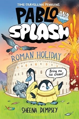 PABLO AND SPLASH 03: ROMAN HOLIDAY | 9781526662859 | SHEENA DEMPSEY