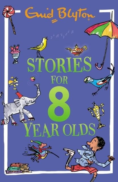STORIES FOR EIGHT-YEAR-OLDS | 9781444980264 | ENID BLYTON