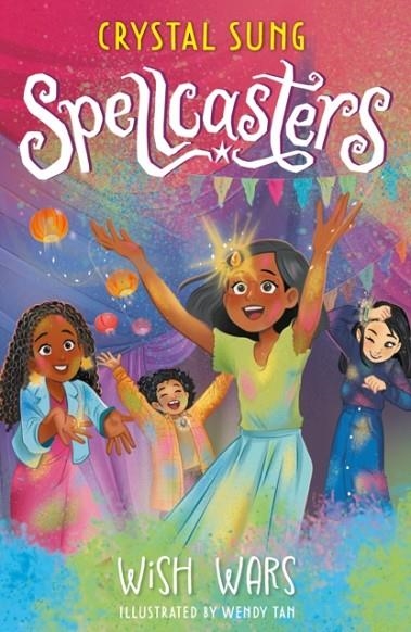 SPELLCASTERS 4: WISH WARS | 9781408368879 | CRYSTAL SUNG