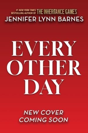EVERY OTHER DAY | 9781786542496 | JENNIFER LYNN BARNES