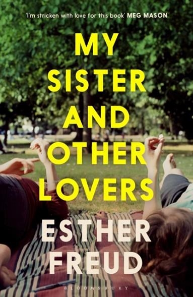 MY SISTER AND OTHER LOVERS | 9781526686534 | ESTHER FREUD